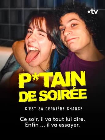 Poster for P*tain de soirée