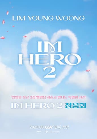 Poster for LIM YOUNG WOONG [IM HERO 2] Listening Party