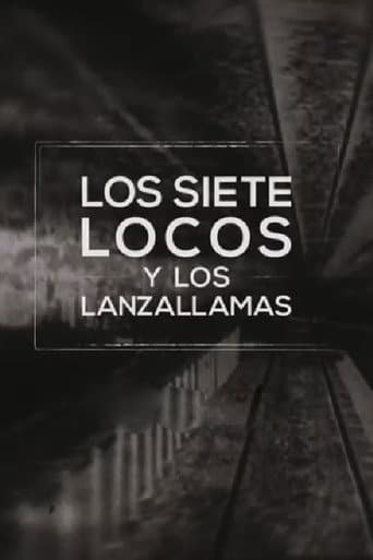 Poster for Los siete locos y los lanzallamas