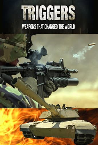 Poster for Triggers: Weapons That Changed the World