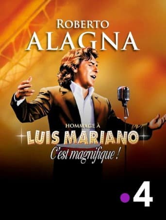 Poster for Roberto Alagna : C'est magnifique ! Hommage à Luis Mariano