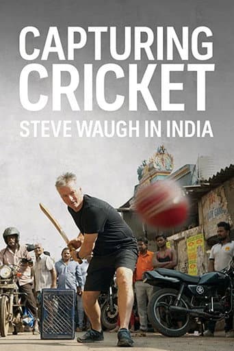 Poster for Capturing Cricket: Steve Waugh In India