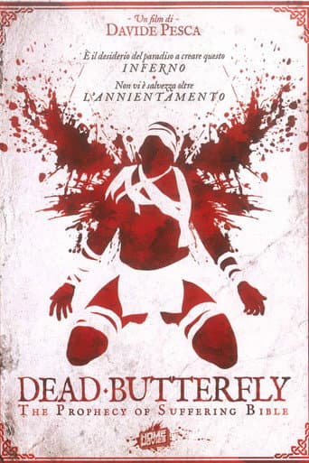 Poster for Dead Butterfly: The Prophecy of Suffering Bible