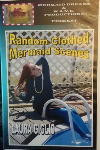 Poster for Random Clothed Mermaid Scenes