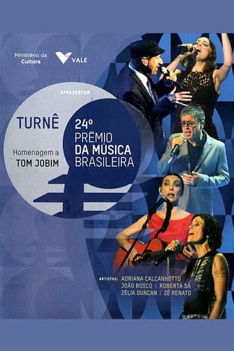 Poster for 24º Prêmio da Música Brasileira - Homenagem a Tom Jobim