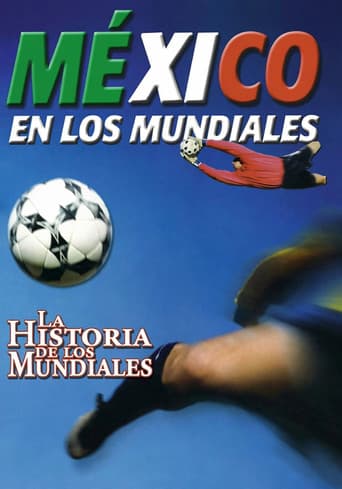Poster for The History of the World Cup: Mexico in the World Cup