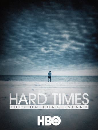 Poster for Hard Times: Lost on Long Island