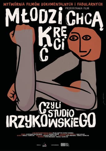 Poster for Młodzi chcą kręcić czyli Studio Irzykowskiego