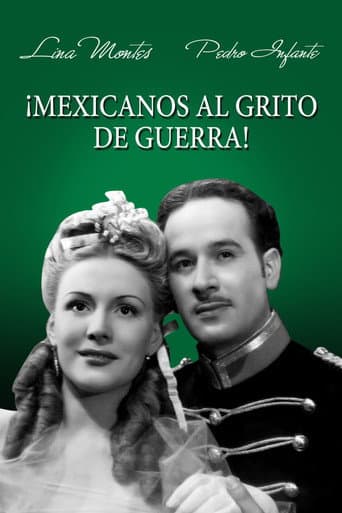 Poster for ¡Mexicanos al Grito de Guerra!