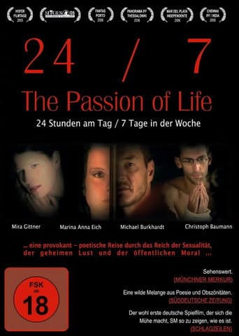 Poster for 24/7: The Passion of Life
