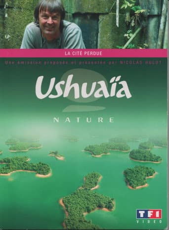 Poster for Ushuaia Nature - La cité perdue