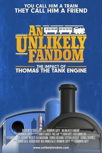 Poster for An Unlikely Fandom: The Impact of Thomas the Tank Engine