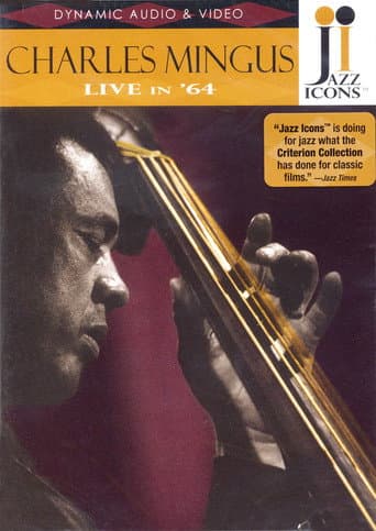 Poster for Jazz Icons: Charles Mingus Live in '64