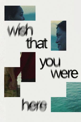 Poster for Wish That You Were Here