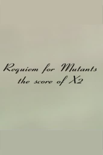Poster for Requiem for Mutants: The Score of X2