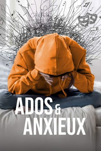 Poster for Ados et anxieux