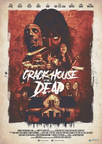 Poster for Crack House of the Dead