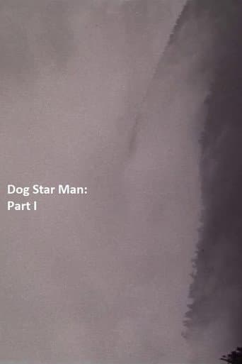 Poster for Dog Star Man: Part I