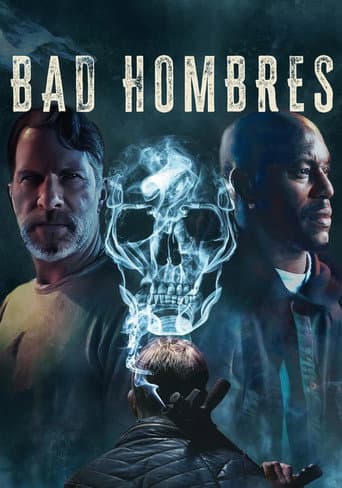 Poster for Bad Hombres