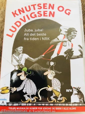 Poster for Knutsen og Ludvigsen - alt det beste fra tiden i NRK!