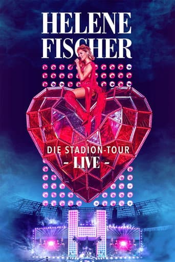 Poster for Helene Fischer Live – Die Stadion-Tour