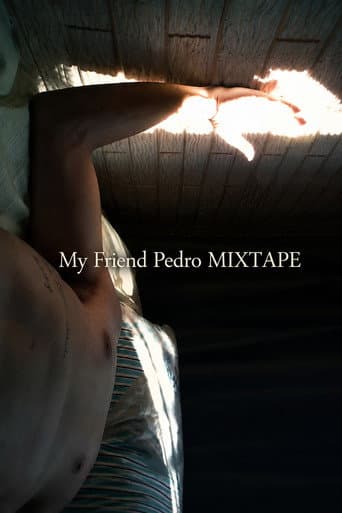 Poster for My Friend Pedro MIXTAPE