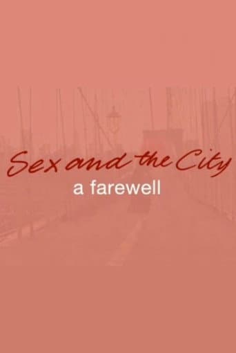 Poster for Sex and the City: A Farewell