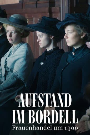Poster for Aufstand im Bordell - Frauenhandel um 1900