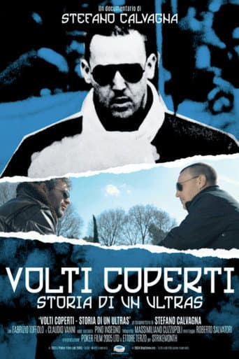 Poster for Volti Coperti: Storia di Un Ultras