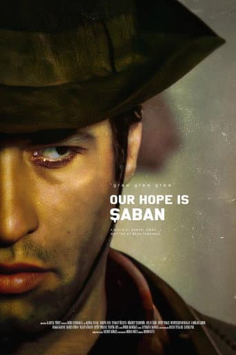 Poster for Our Hope Is Şaban