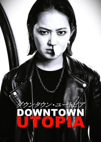 Poster for Downtown Utopia