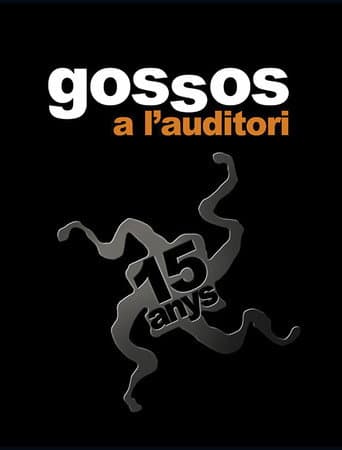 Poster for Gossos a l'auditori 15 anys