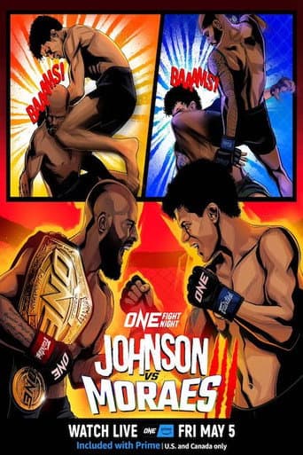 Poster for ONE Fight Night 10: Johnson vs. Moraes 3