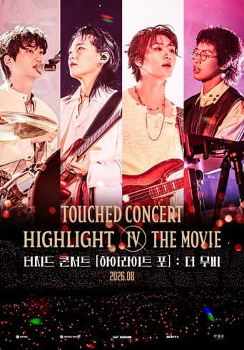 Poster for TOUCHED CONCERT HIGHLIGHT IV : THE MOVIE