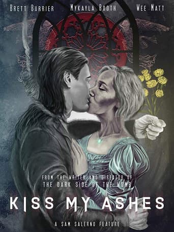 Poster for Kiss My Ashes