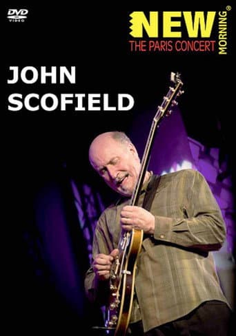 Poster for John Scofield: New Morning The Paris Concert