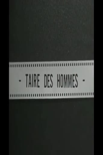 Poster for Taire des hommes