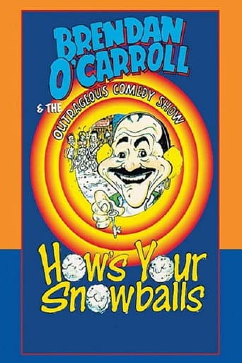 Poster for Brendan O'Carroll: How's Your Snowballs