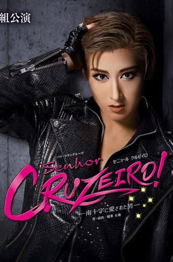 Poster for Senhor Cruzeiro! –A Man Loved by the Southern Cross–