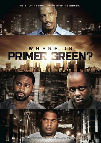 Poster for Where is Primer Green?