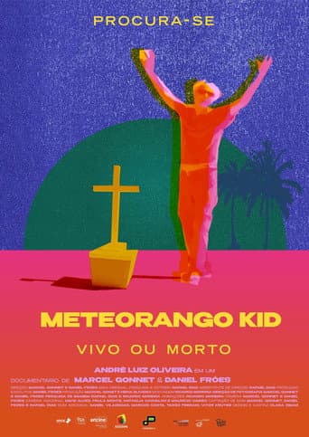 Poster for Procura-se Meteorango Kid: Vivo ou Morto