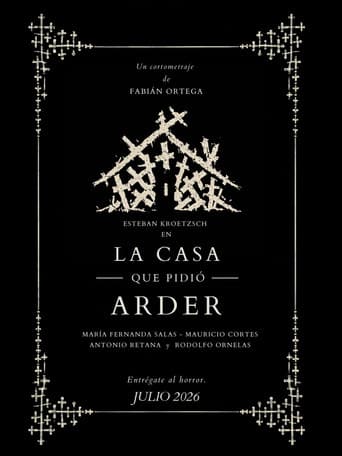 Poster for La Casa que pidió arder