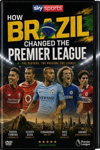 Poster for How Brazil Changed The Premier League
