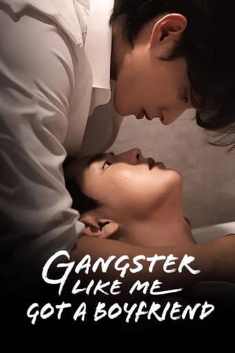 Poster for Gangster like Me Got a Boyfriend