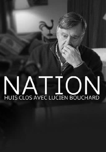 Poster for Nation - un huis clos avec Lucien Bouchard
