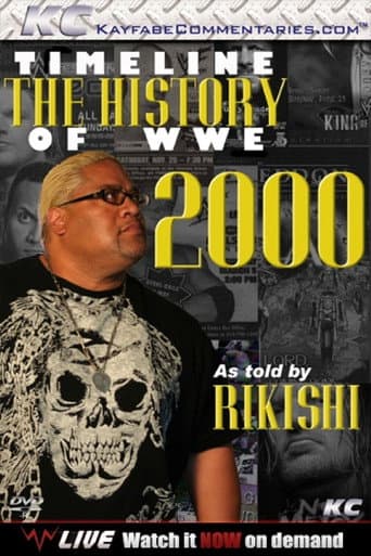 Poster for Timeline The History of WWE – 2000 – As Told By Rikishi