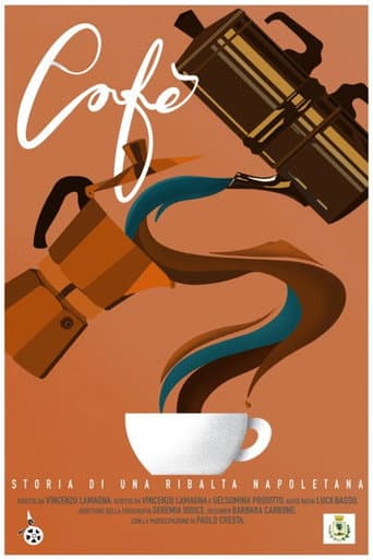 Poster for Cafè – Storia di una ribalta napoletana