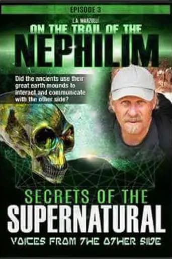 Poster for On the Trail of the Nephilim: Episode 3 - Secrets of the Supernatural