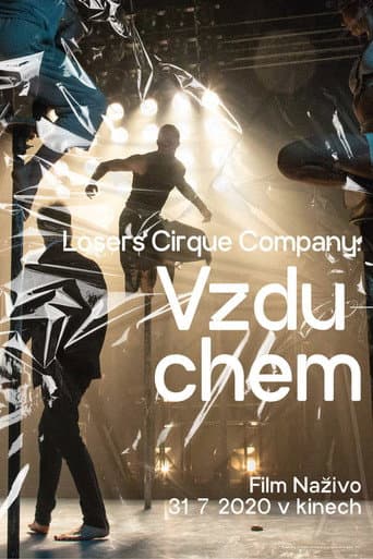 Poster for Losers Cirque Company: Vzduchem