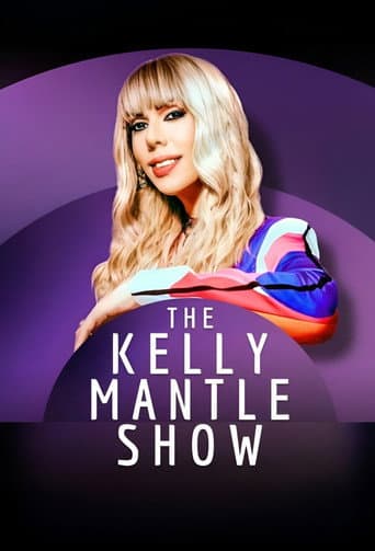 Poster for The Kelly Mantle Show